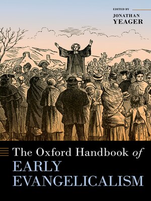 cover image of The Oxford Handbook of Early Evangelicalism